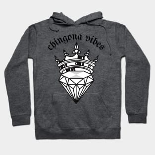 Chingona Vibes Hoodie